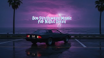 80s Synthwave Music for Night Drive 🌃 | 1 Hour Chill Mix