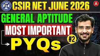 CSIR NET June 2026 General Aptitude | Most Important PYQs | Complete Practice