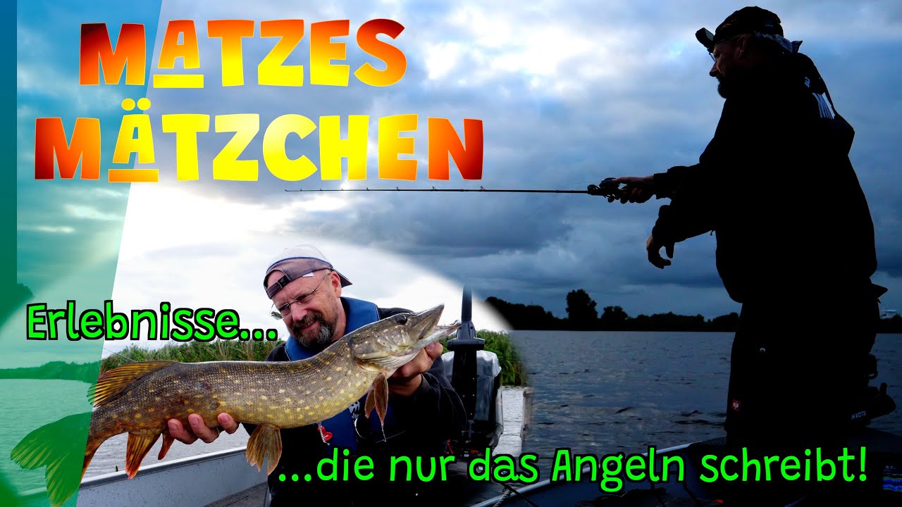 Matzes Mätzchen - Geschichten, die nur das Angeln schreibt!