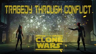 (Star Wars) Tragedy Through Conflict || The Clone Wars Tribute