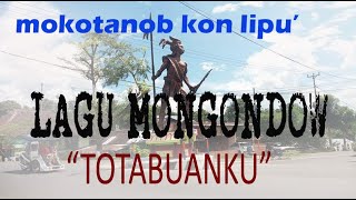 Lagu Mongondow - TOTABUANKU