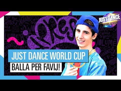 BALLA PER FAVIJ ALLA JUST DANCE WORLD CUP !