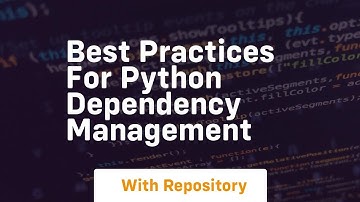 best practices for python dependency management