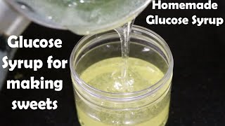 How To Make Liquid Glucose Recipe at Home (HINDI)/ GLUCOSE SYRUP/ SUGAR SYRUP/ LIQUID GLUCOSE RECIPE