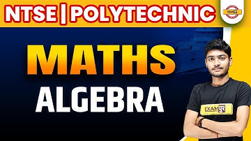 NTSE Math Classes Algebra | Polytechnic Math Classes Algebra | Maths Algebra By Manak Anand Sir