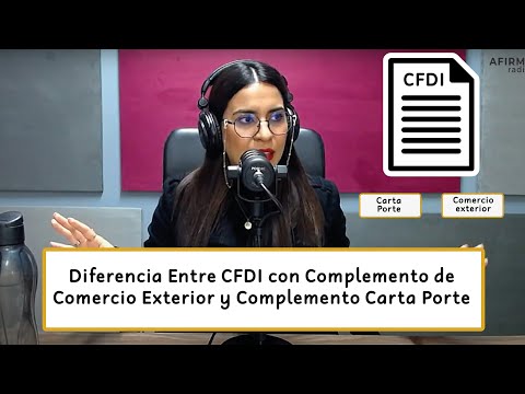 Diferencia Entre CFDI con Complemento de Comercio Exterior y Complemento Carta Porte - Episodio 60