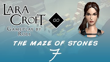 Lara Croft GO - The Maze of Stones #7 - The Temple of the Wise