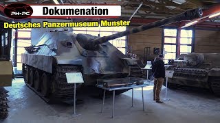 Deutsches Panzermuseum Munster -  Dokumentation