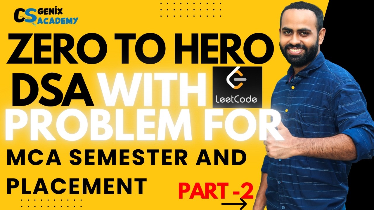 Zero to Hero DSA with Python | MCA Semester & Placement Preparation ...