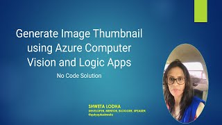 Generate Image Thumbnail using Azure Computer Vision and Logic Apps