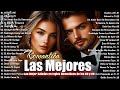 Viejitas Pero Bonitas Romanticas En Espanol 🌹 Baladas Romanticas 70 80 90 💕Musica Romanticas💕