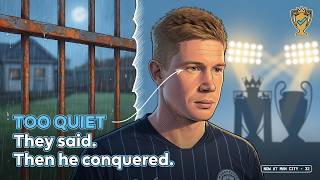 POV: Your Life Growing Up as Kevin De Bruyne (The Rejection That Made Him a Legend