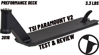TSI Paramount V2 Deck Review