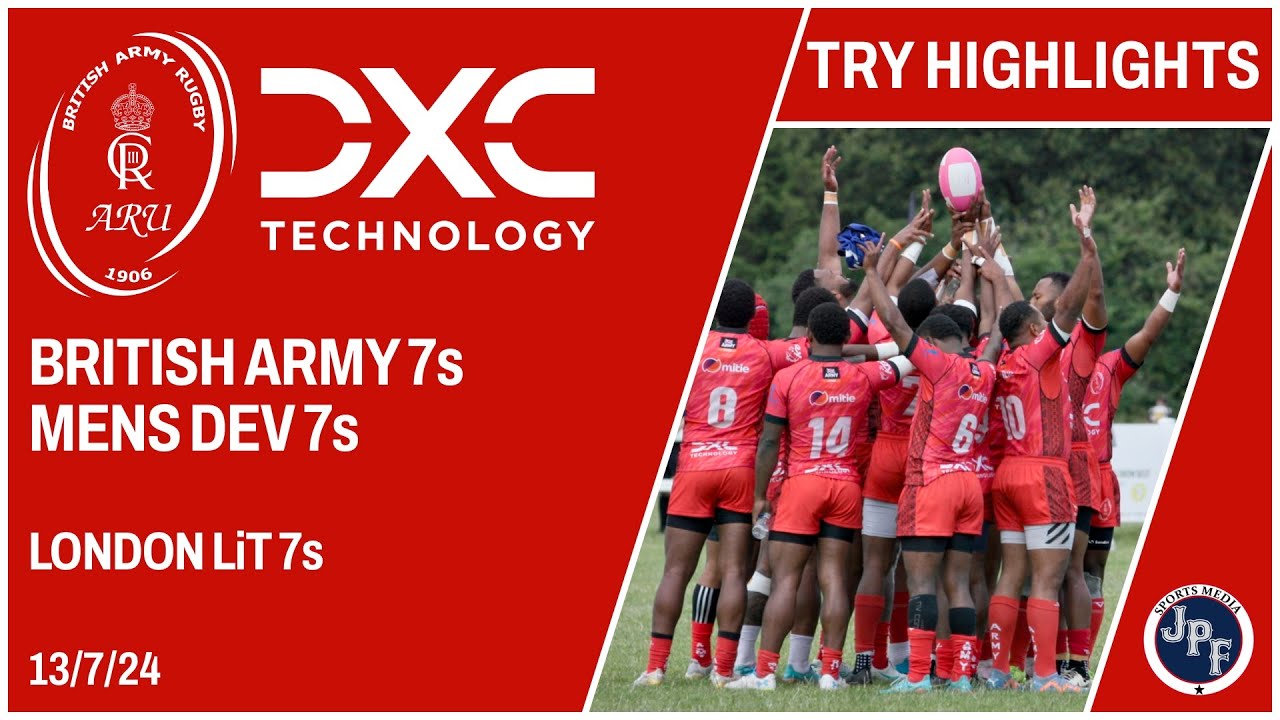 Army Men Dev 7s LiT 7s TRY HIGHLIGHTS 13-7-24