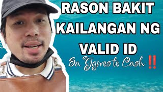 MGA RASON BAKIT KAILANGAN NG VALID ID sa #ggives to cash✅