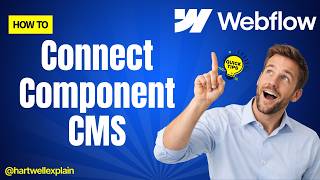How To Connect Components To Webflow CMS