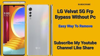 How To Unlock| LG VELVAT| (LM-G900) |Andriod 12/13| Frp Bypass |Without PC| Subscribe My Youtube..