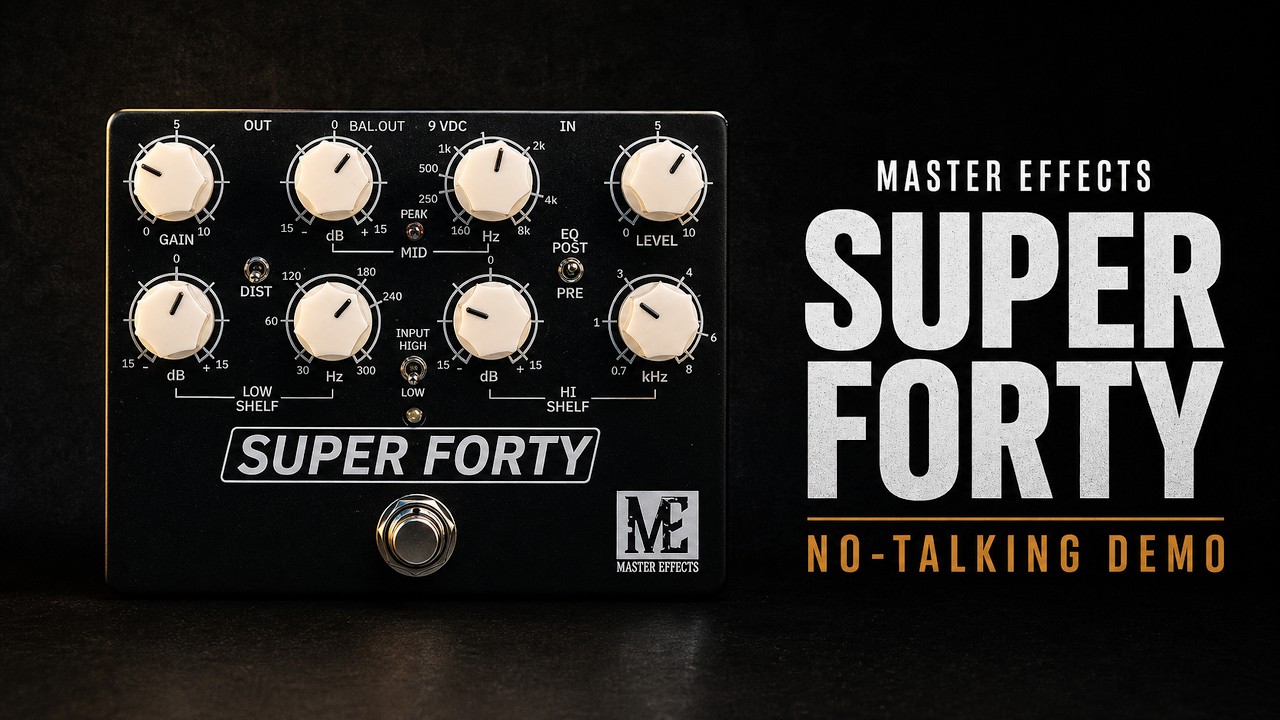 Master Effects Super forty ベースプリアンプ Master Effects Super Forty Preamp Demo | No Talking - YouTube