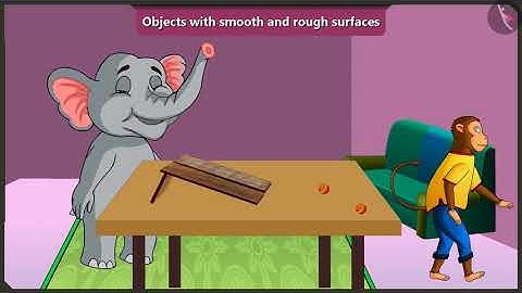 Rough and smooth surfaces of objects | Part 1/3 | English | Class 2