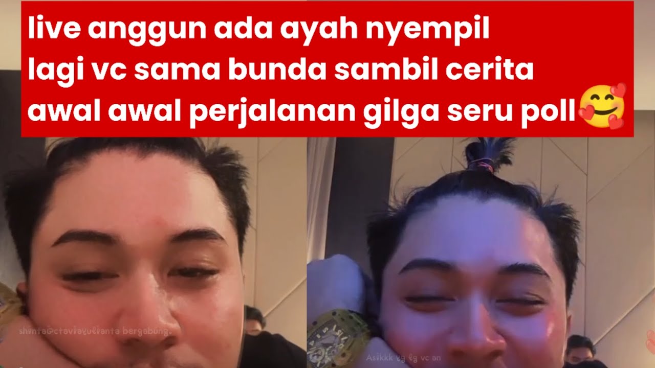 live anggun ada ayah nyempil lagi vc sama bunda nih guys 🤣🤭