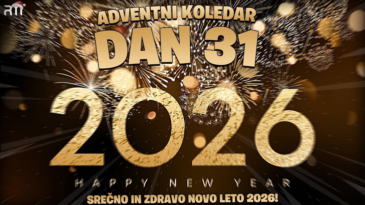 VESELI DECEMBER ADVENTNI KOLEDAR DAN 31