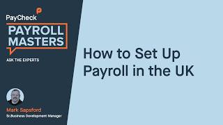 How to Set Up Payroll in the UK? Expert Advice from Payroll Masters | PayCheck