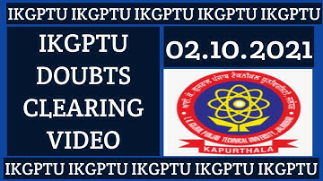 IKGPTU DOUBTS CLEARING VIDEO