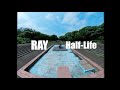 Half-Life / RAY    Official Music Video&quot;2022年第三弾シングル&quot;