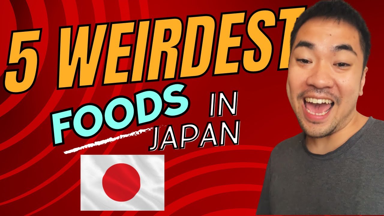 5 WEIRDEST FOODS IN JAPAN 🇯🇵