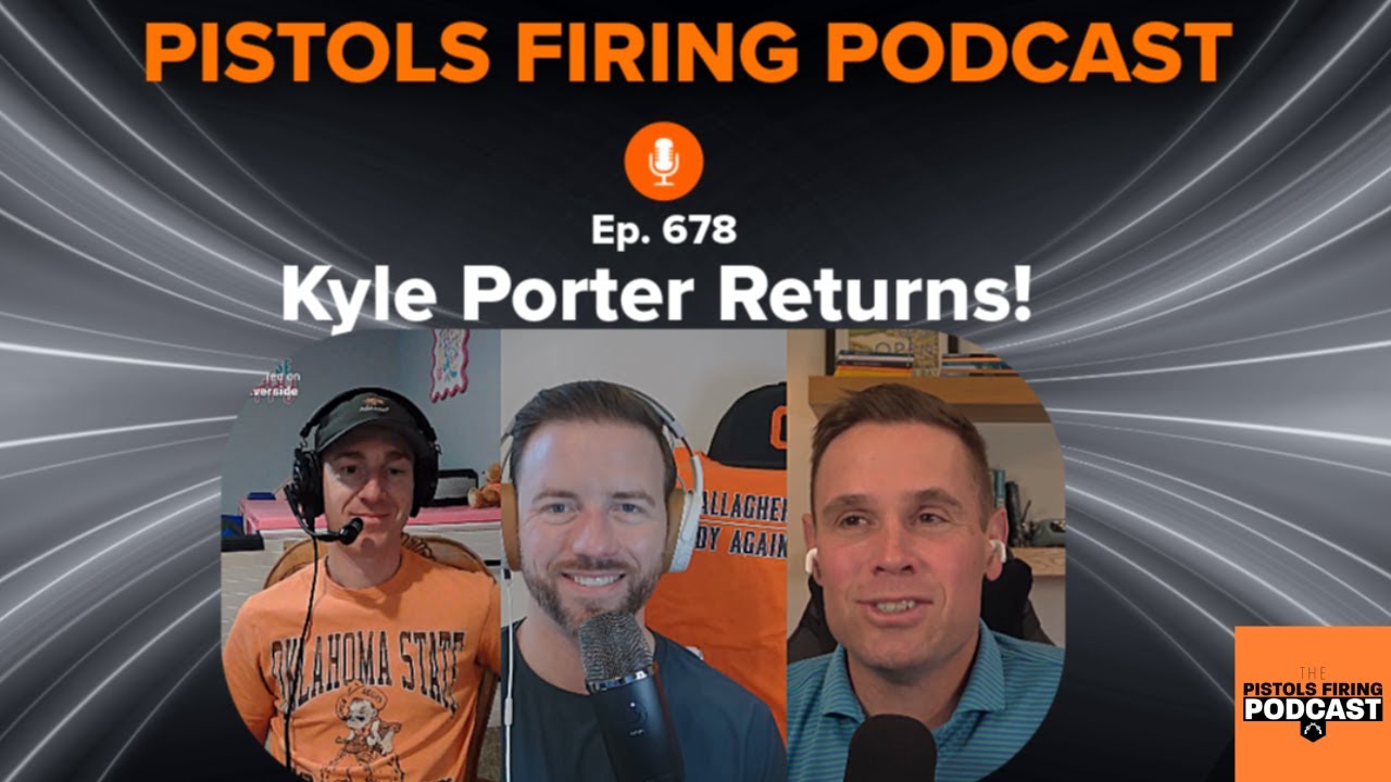 Подкаст «Pistols Firing», выпуск 678: Возвращение Кайла Портера