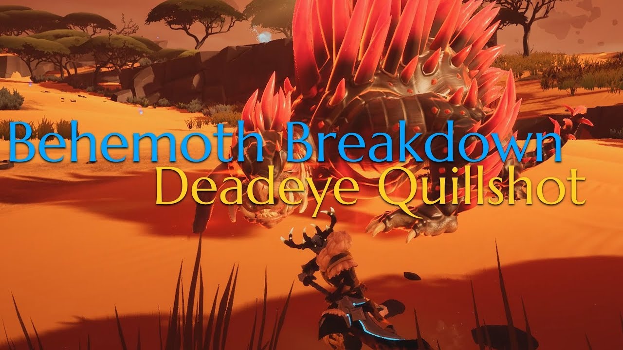 Dauntless Behemoth Breakdown: Deadeye Quillshot