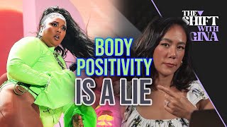 Body Positivity Is a LIE Sold By Skinny, Healthy Women