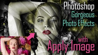 Photoshop: Create Gorgeous Photo Effects using APPLY IMAGE. screenshot 2