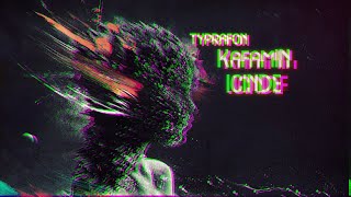 Typrafon - Kafamın İçinde