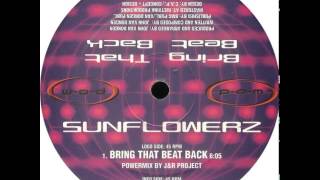 Sunflowerz - Bring That Beat Back (Powermix By J&R Project) - YouTube