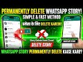 WhatsApp Story Delete Kaise Kare | Full Process 2026 📱