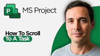 How to Scroll to a Task in Microsoft Project (2026 Full Guide) Wealth