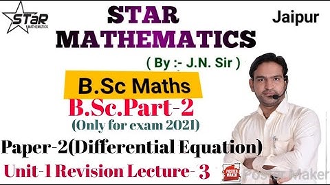 Revision Lecture-3// Paper-2 Differential Equation  / B.Sc.Part-2/maths by j.n.sir b.sc iitjam m.sc.
