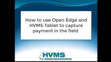 HVMS How-To Video: Taking OpenEdge Credit Card Payments using HVMS Tablet