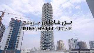 Binghatti Grove - Project Update - June 2026