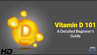 Vitamin D for Beginners: Everything You Need to Know!