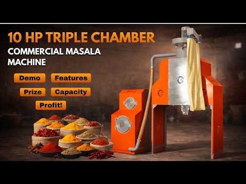 Samruddhi 10 HP Masala Machine – Features, Capacity & Performance Test