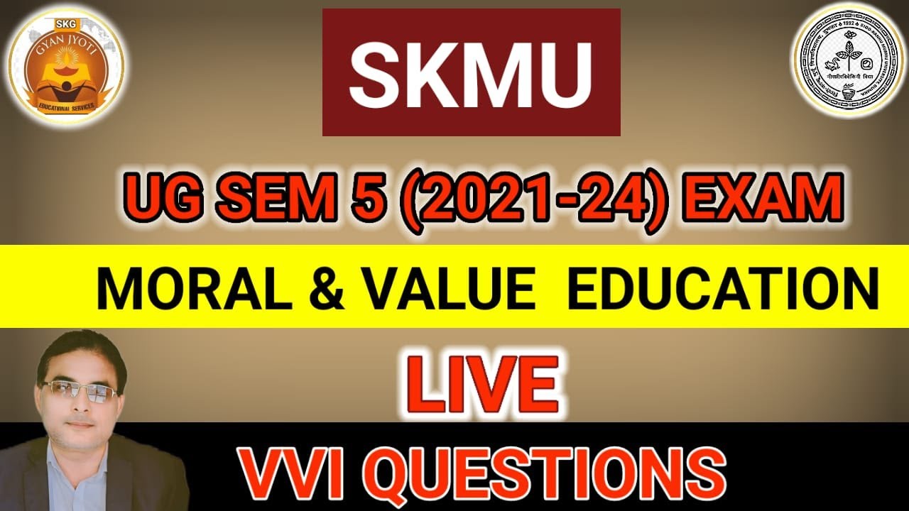 MORAL & VALUE EDUCATION SKMU UG SEM 5 (2021-24) VVI QUESTIONS #sem5 # ...