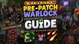 Warlock Pre-Patch Guide for Cataclysm Classic - New Talent Builds, Rotations and changes!