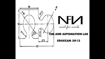 EDGECAM TUTORIAL | 7th Sem Mechanical  VTU | CIM LAB | MILLING 2