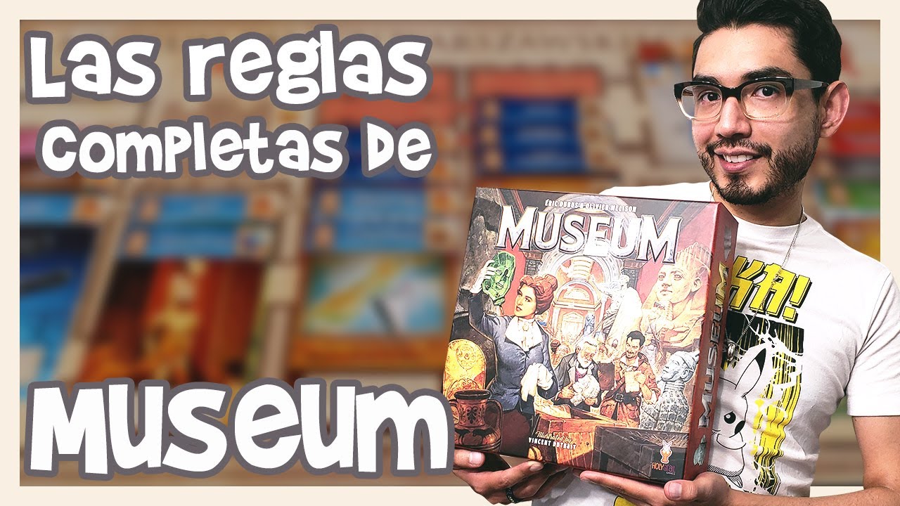 Museum I Reglas Completas y más YouTube