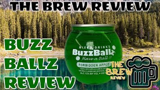 THE BREW REVIEW | BUZZ BALLZ FORBIDDEN APPLE