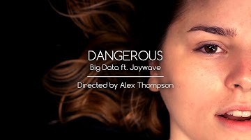 Big Data ft. Joywave - Dangerous (Unofficial Music Video)