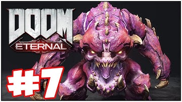 DOOM Eternal Gameplay Walkthrough - Part 7 - New Foes!