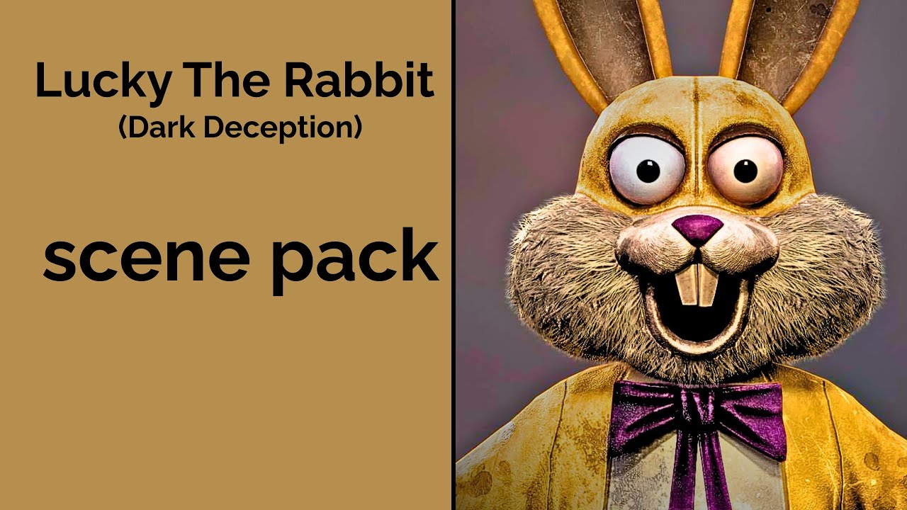 Deville Lucky Rabbit Lucky The Rabbit (Dark Deception) || Scenepack - YouTube
